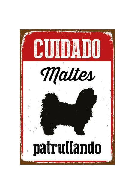 Señal A5 Metálica 'Cuidado Maltés Patrullando' Señal A5 Metálica 'Cuidado Maltés Patrullando'